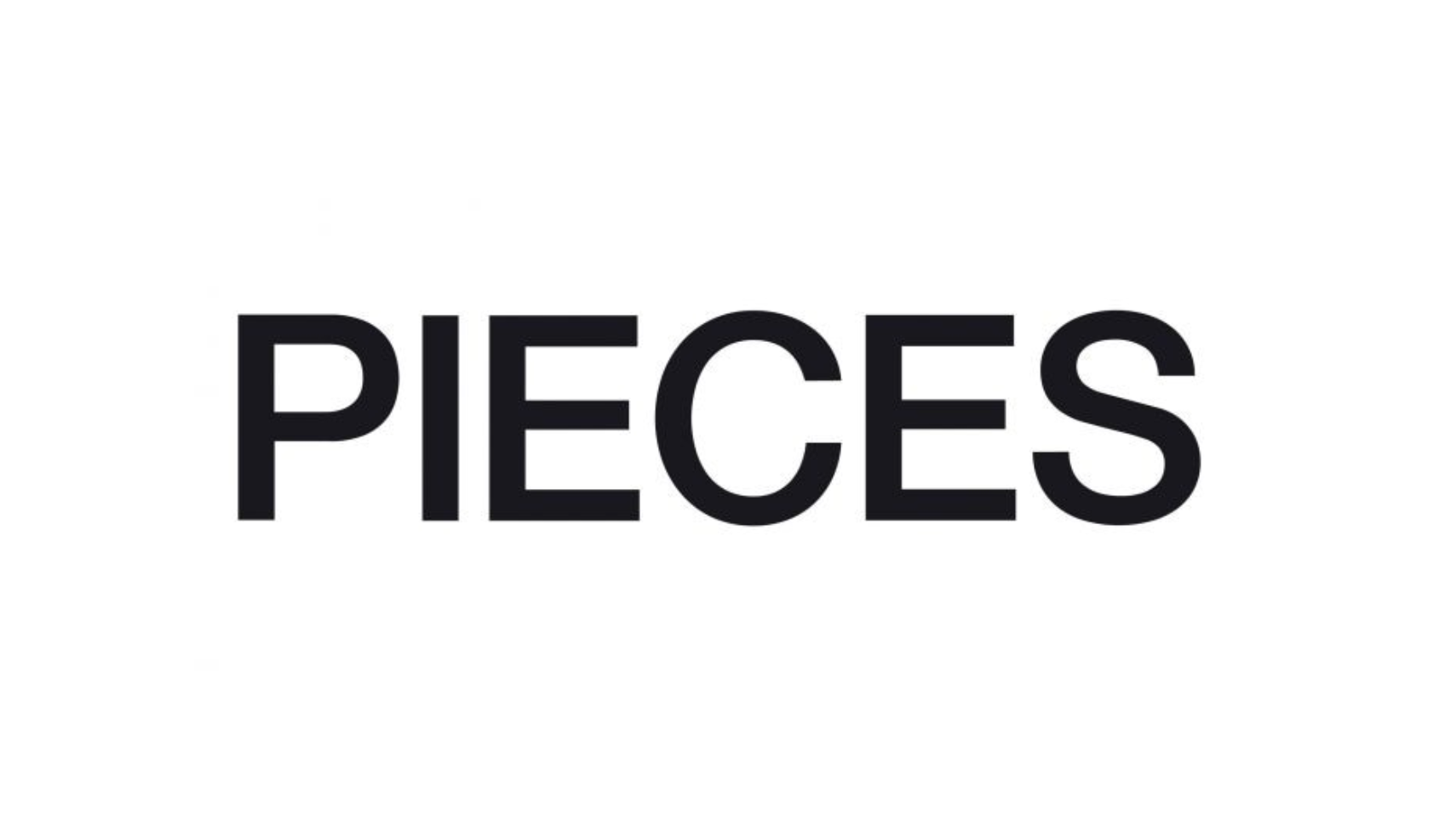 Pieces